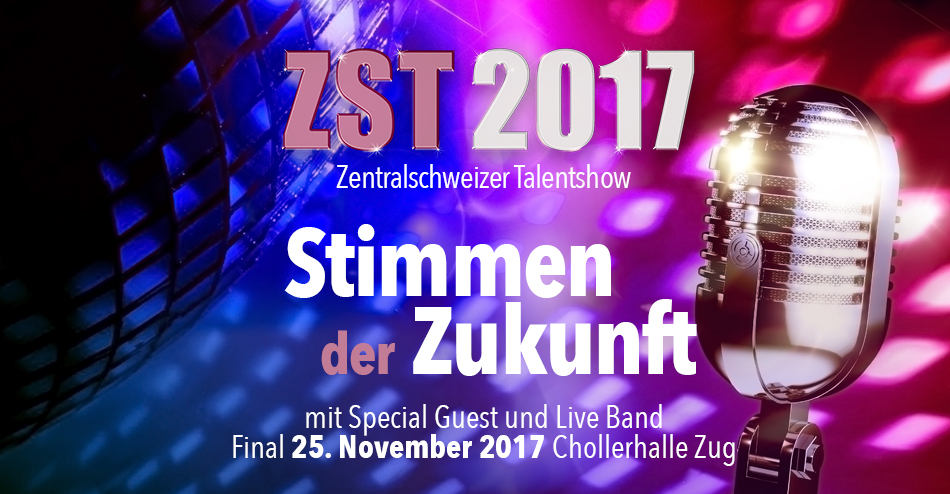 Zentralschweizer Talentshow, Freitag 28. Oktober 2011 - 20.30 Uhr an der Zuger Messe